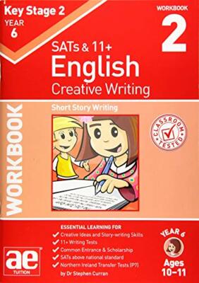 KS2 Creative Writing Year 6 Workbook 2: Short S, Curran, Richardson, Vokes, ..