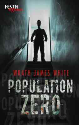 Population Zero - Wrath James White - Festa Extrem 9