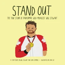 Stand Out: The True Story of Paralympic Gold Medallist Greg Stewart PAPERBACK...