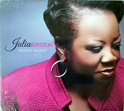 Julia A. Royston: Begin Again [CD digipak] New, sealed