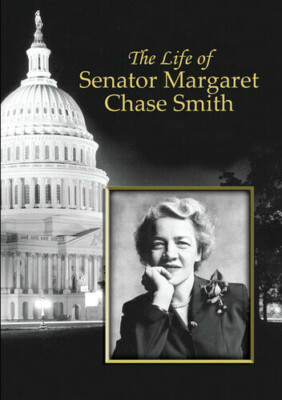 The Life of Senator Margaret Chase Smith (DVD) William Cohen Dr. Janann Sherman