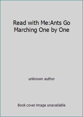 Read with Me:Ants Go Marching One by One by unknown author