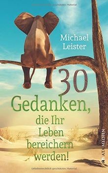 30 Gedanken, die Ihr Leben bereichern werden von Le... | Buch | Zustand sehr gut