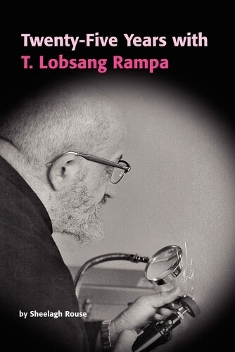 Thumbnail - Sheelagh Rouse Twenty-five Years With T.lobsang Rampa (taschenbuch)