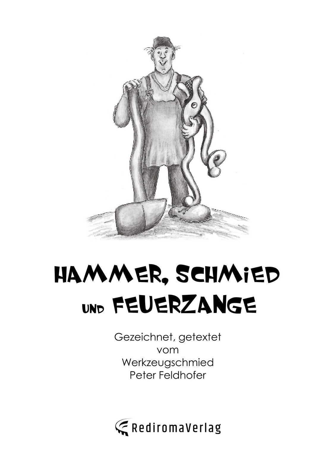 Hammer, Schmied Und Feuerzange | Buch | 9783961032884