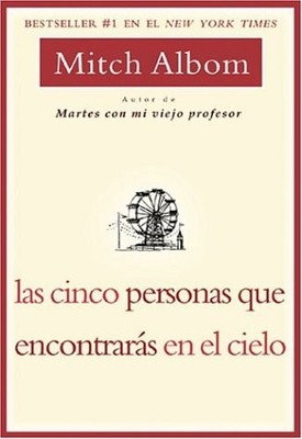 Las Cinco Personas que Encontaras en el Cielo (Spanish Edition)