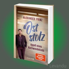 OSTSTOLZ | ALEXANDER PRINZ | Appell eines Nac...