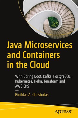Binildas A. Christudas | Java Microservices and Containers in the Cloud | Buch