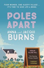 Poles Apart: An uplifting, feel-good read about. Burns, Burns**