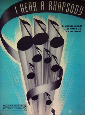 I Hear a Rhapsody Sheet Music 1940 BMI Im-Ho Cover George Fragos Swing Era