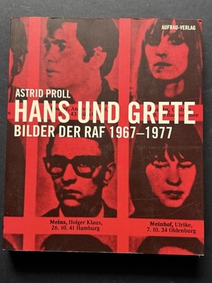 Hans und Grete  Bilder der  RAF 1967-1977