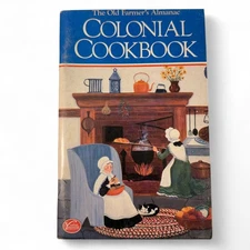 The Old Farmer’s Almanac Colonial Cookbook Vintage Kitchen Recipes