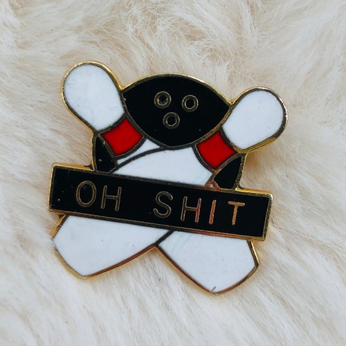 Vtg Bowling Award Funny Oh Sh!t Enamel Lapel Brooch Pin