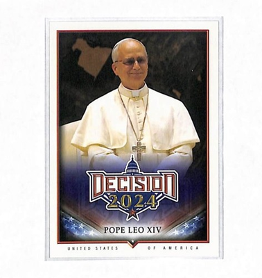 #ad 2024 25 Decision Update #246 Pope Leo XIV Card $6.99