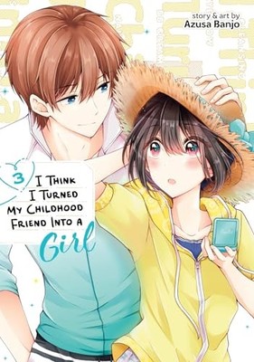 I Think I Turned My Childhood Friend Into a Girl Vol 3 - Paperback - GOOD