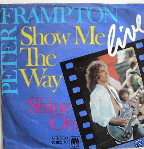 7" 70s ROCK! PETER FRAMPTON : Show Me The Way / VG+ \ - Bild 1 von 1