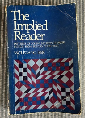The Implied Reader: Patterns of Communication in Prose..., Wolfgang Iser 1980 Tr