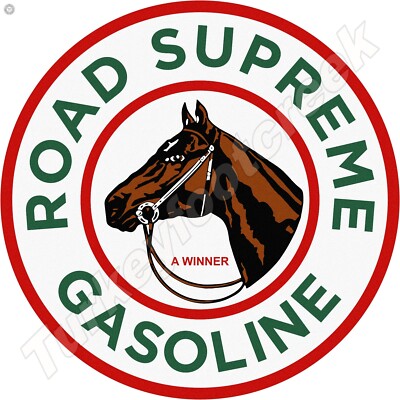 Road Supreme Gasoline ''A Winner'' Round Metal Sign 2 Sizes To Choose From