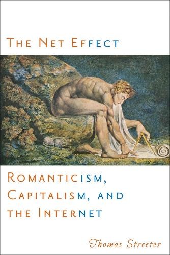 The Net Effect by Thomas Streeter - 9780814741153
