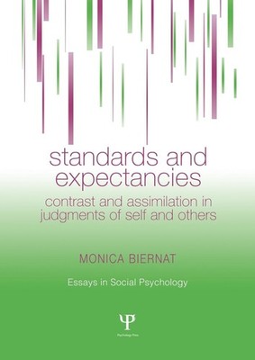 Standards and Expectancies: Contrast and Assimilation in Judgments of Self and O