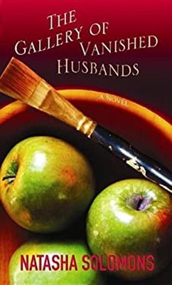 The Gallery of Vanished Husbands Library Binding Natasha Solomons