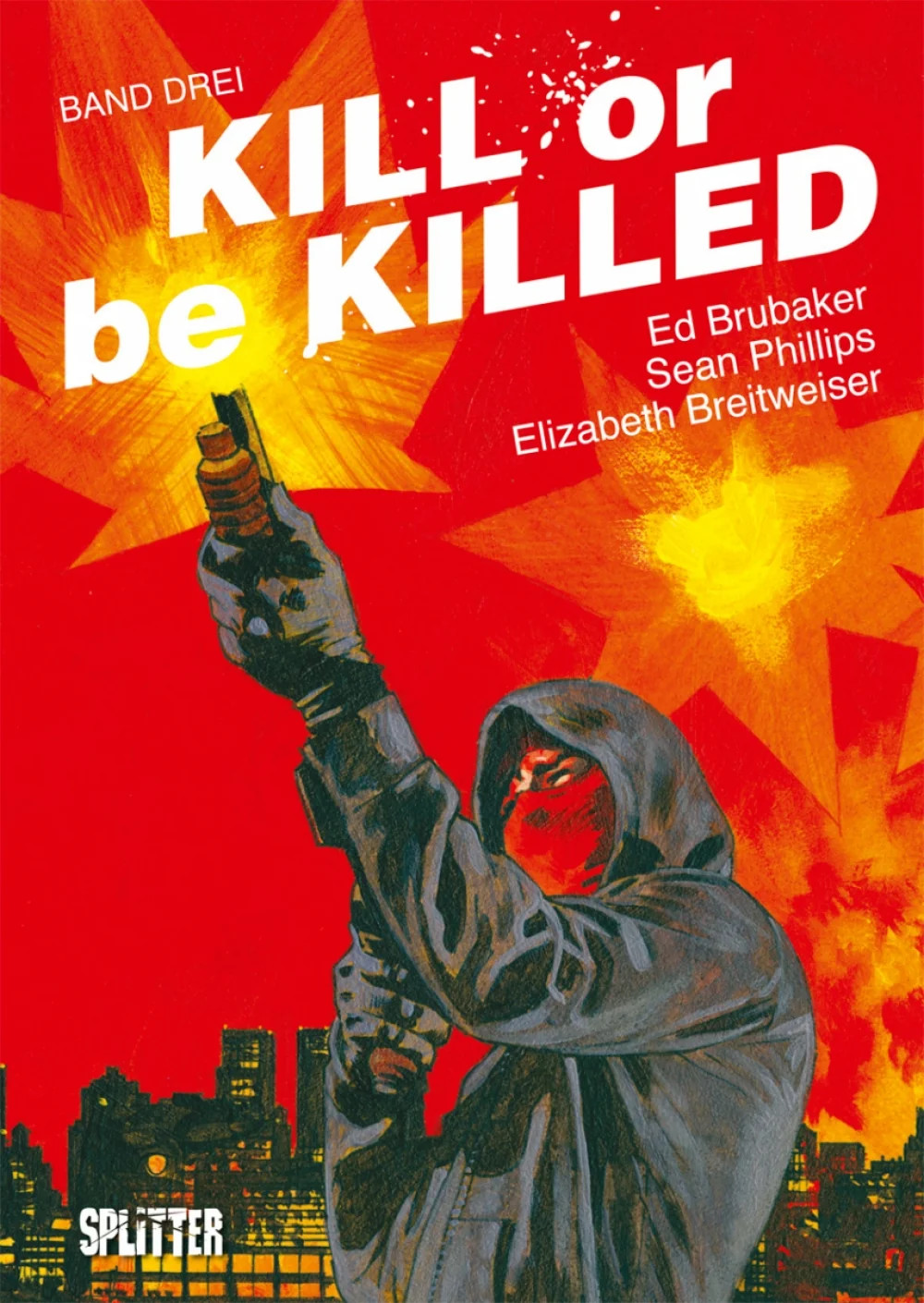 Splitter Verlag Kill Or Be Killed 03 - Bild 3