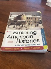 Exploring American Histories, Volume 1: A Survey with Sources Hewitt