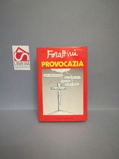 Provocazia - Forattini, Giorgio - Mondadori, 1986