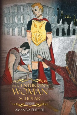 Amanda Flieder | The Centurion's Woman (3) | Taschenbuch | Englisch (2018)