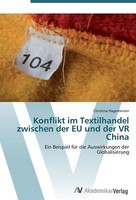 Konflikt Im Textilhandel Zwischen Der Eu Und Der Vr China | Buch | 9783639430509