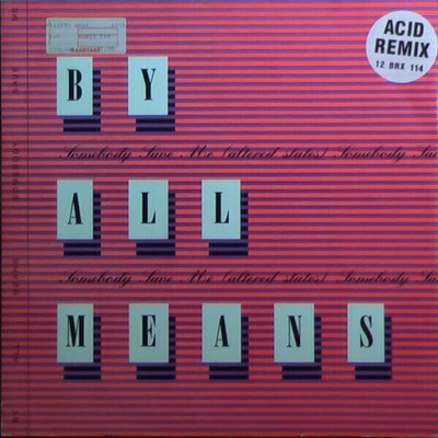By All Means Somebody Save Me (Altered States) Vinyl Single 12inch NEAR MINT