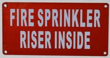 FIRE Sprinkler Riser Inside Sign RED,Rust Free 3x6 -REF24-1027