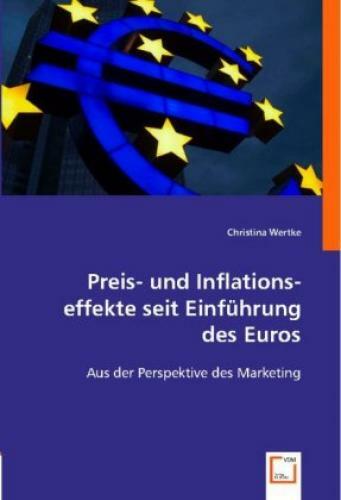 Preis- Und Inflationseffekte Seit Einführung Des Euros Aus Der