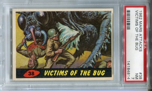 1962 Topps Mars Attacks #38 Victims of the Bug — PSA 7