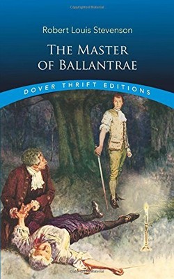 THE MASTER OF BALLANTRAE (DOVER THRIFT EDITIONS) By Robert Louis Stevenson *NEW*