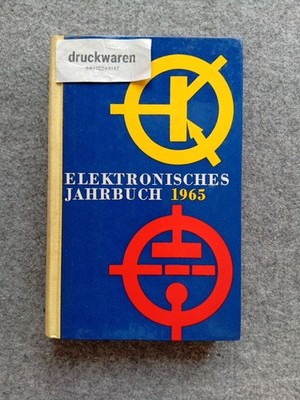 Elektronisches Jahrbuch für den Funkamateur 1965. Schubert, Karl-Heinz (Herausg.