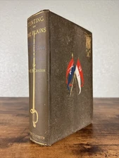 Tenting on the Plains By Elizabeth B. Custer~7th Cavalry Indian Wars 1887 1st Ed