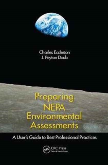 Preparing NEPA Environmental Assessments by Charles  Eccleston (Paperback Book)