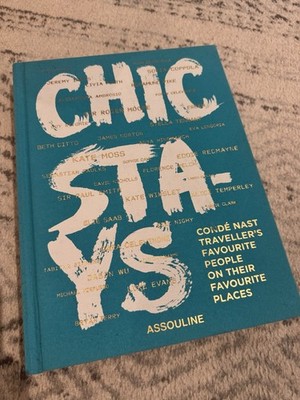 Chic Stays : Condé Nast Traveller's Favourite (2016, Hardcover)
