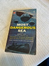 PB 1959 Most Dangerous Sea by Arnold Lott 1st Ballantine edition