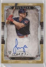 2018 Topps Five Star Gold 1/10 Francisco Mejia #FSA-FM Auto 6fs
