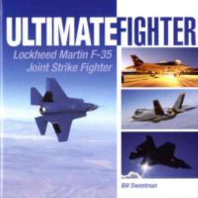 Ultimate Fighter : Lockheed Martin F-35 Joint Strike Fighter Bill