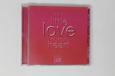 Put a Little Love in Your Heart Gap Music CD