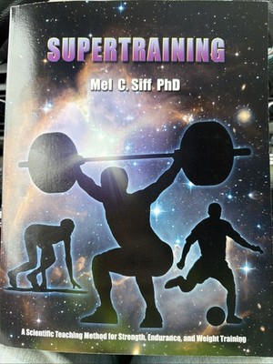 Supertraining by Mel C Siff Phd