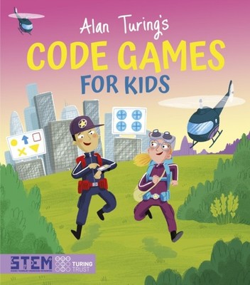 ALAN TURINGS CODE GAMES FOR KIDS by Lisa Regan Paperback Self Help Business