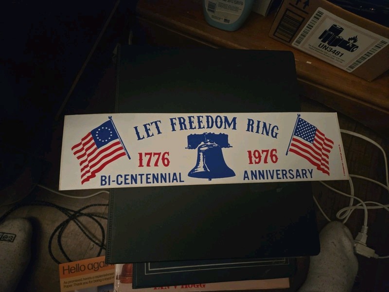 1776-1976 Bicentennial VTG ANNIVERSARY America Bumper Sticker LET FREEDOM RING
