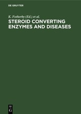 Steroid Converting Enzymes and Diseases, Hard...