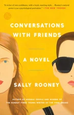 Conversations with Friends: A Novel - Paperback By Rooney, Sally - VERY GOOD
