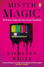 Mister Magic: A dark nostalgic supernatural thriller from the New York Times be