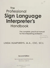 The Professional Sign Language Interpreter's Handbook Linda Humph